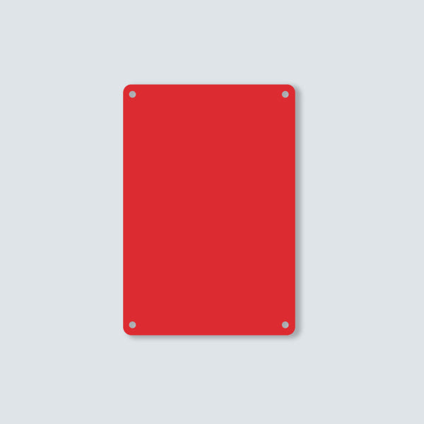 Rotes Schild mit Befestigungslöchern.